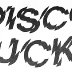 DISCOSUCKS