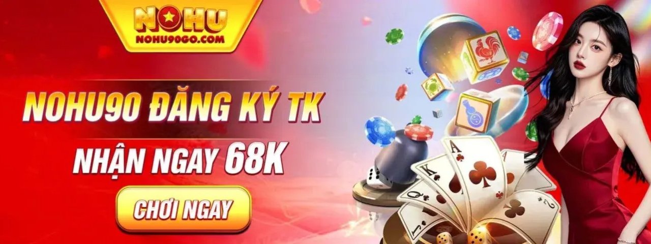 Nohu90 Ca Cuoc No Hu Moi Ngay