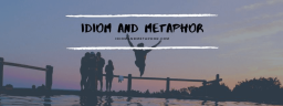 idiomandmetaphor