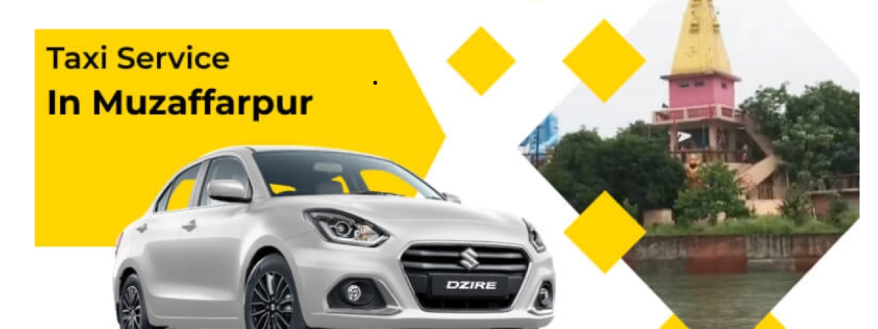 Taxi Service In Muzaffarpur 