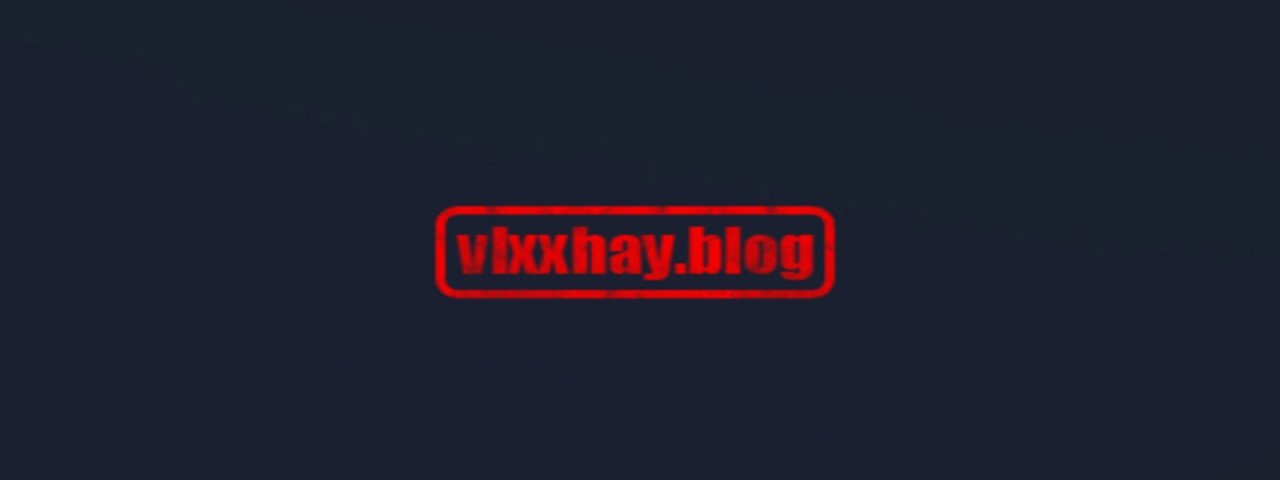vlxxhayblog
