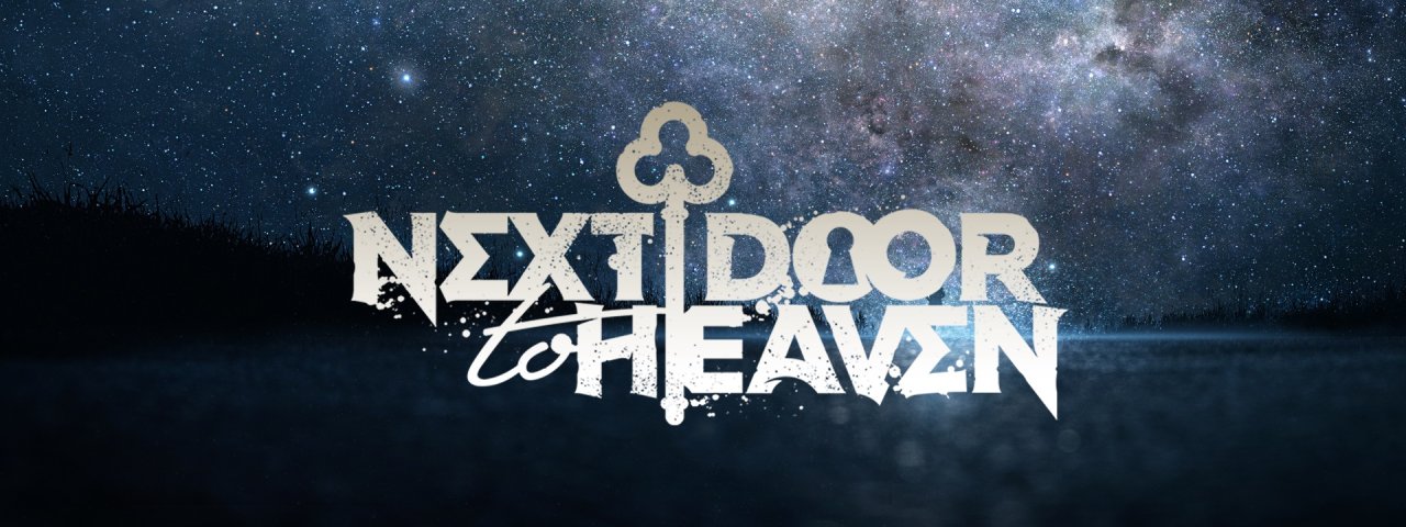 Next Door To Heaven