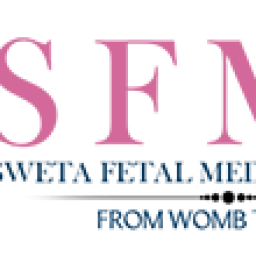 sweta fetal medicine center