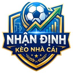 Nhan dinh keo nha cai