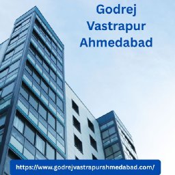 godrejvastrapurahmedabad