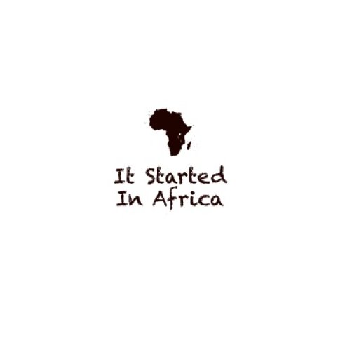 itstartedinafrica