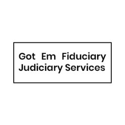 Got Em Fiduciary Judiciary Services