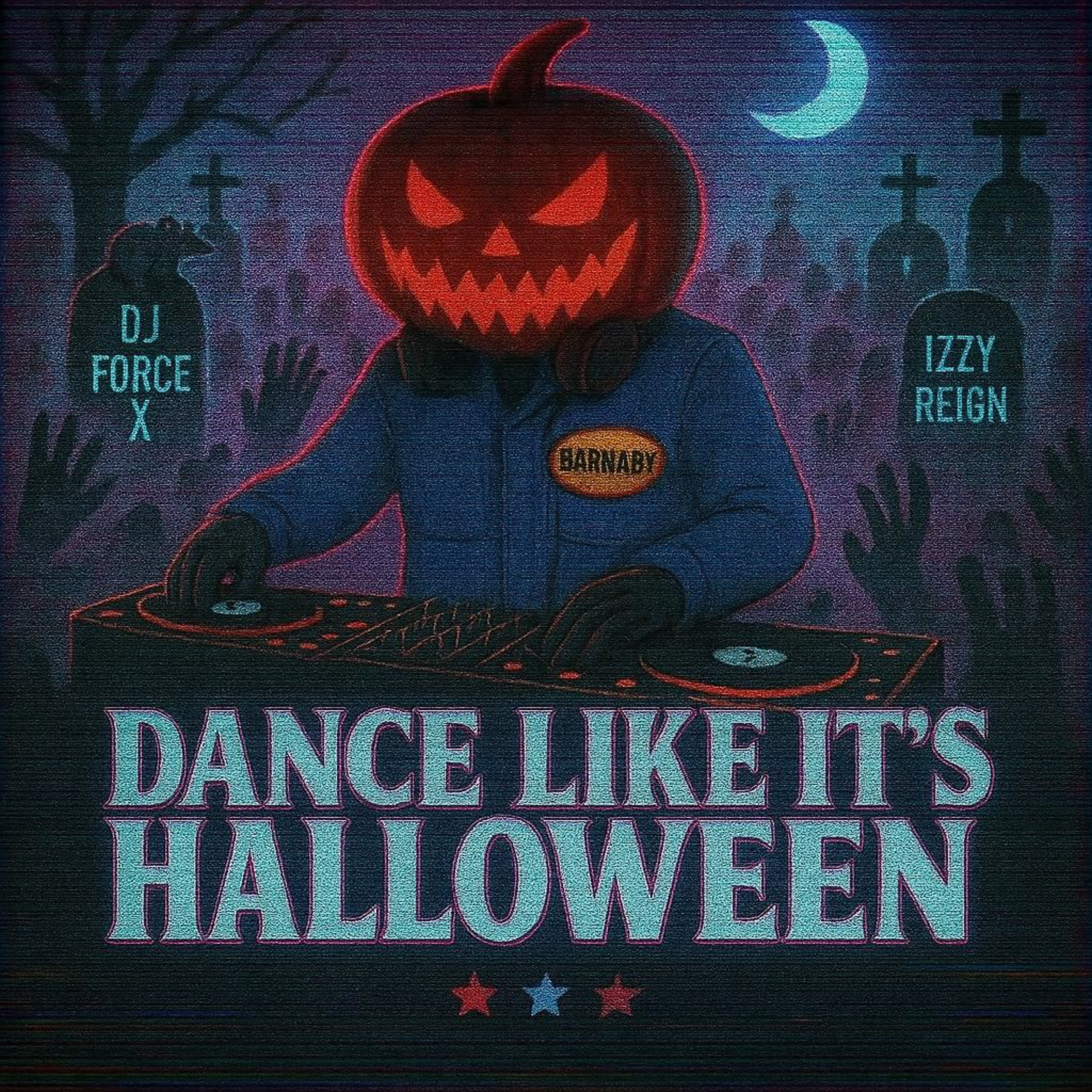 DJ Force X  Dance Like Its Halloween Ft. Izzy Reign1.jpg