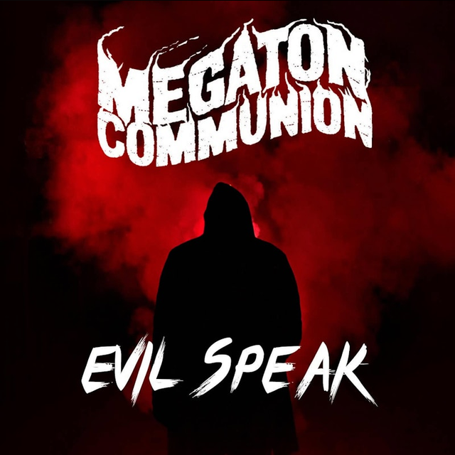Screenshot 20260723 at 123013 Evil Speak by Megaton Communion  DistroKid.png