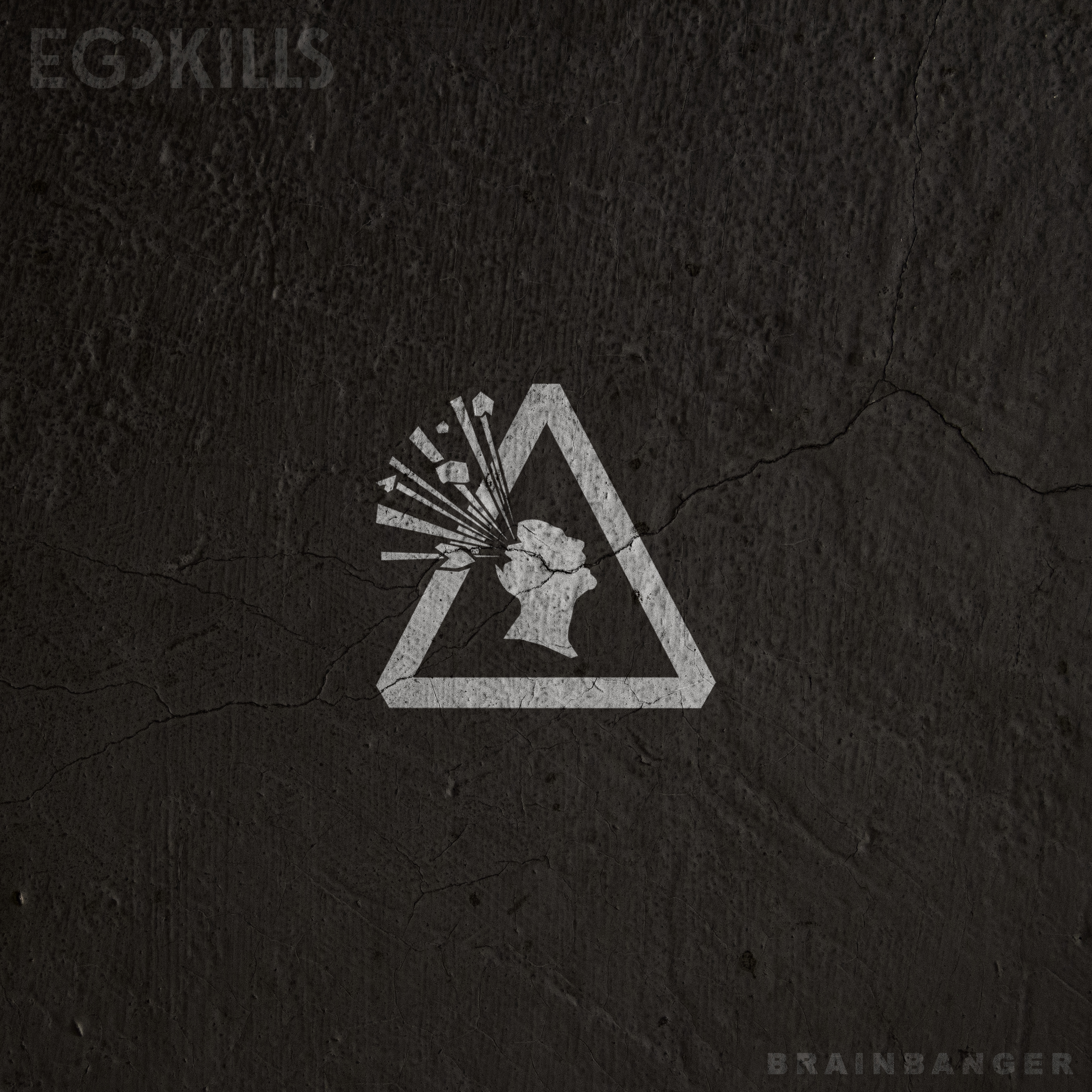 egokillsbrainbangercover.jpg