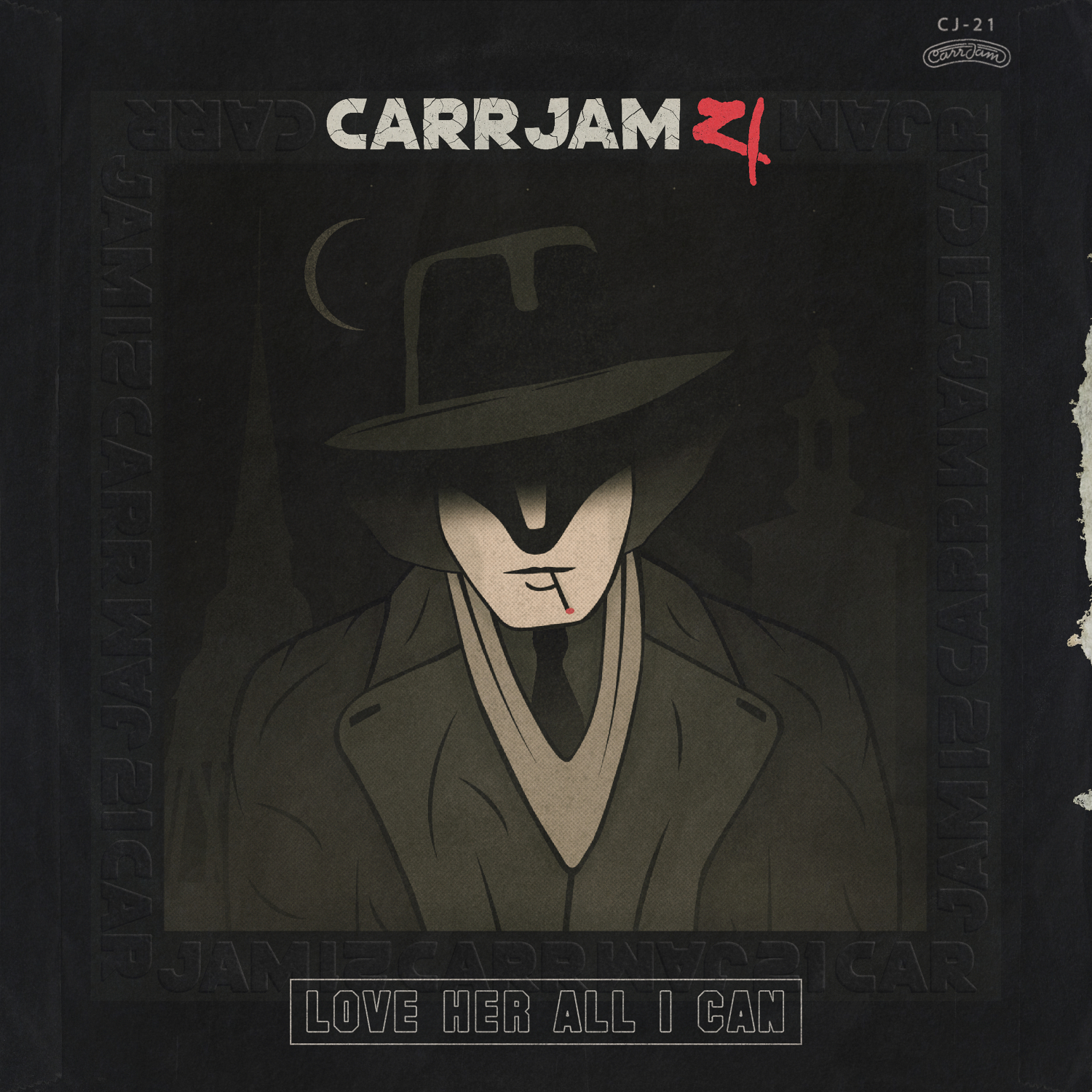 Carrjam 21  Love Her All I Can 1500x1500.jpg
