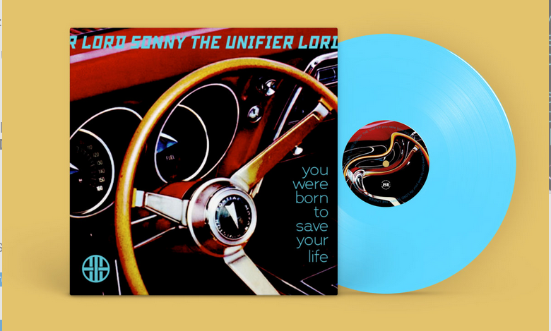 Screenshot 20250219 at 125448 You Were Born To Save Your Life LORD SONNY THE UNIFIER Interstellar Smoke Records.png