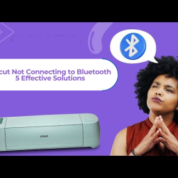 cricut-not-connecting-to-bluetooth-5-effective-solutions