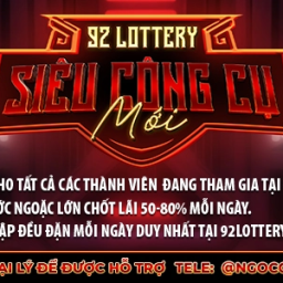 92lottery-san-choi-giai-tri-bat-tan-nhan-thuong-ngap-tran