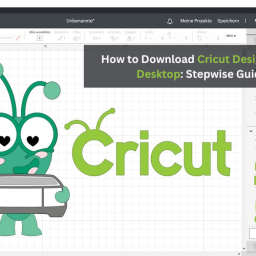 how-to-download-cricut-design-space-desktop-stepwise-guide