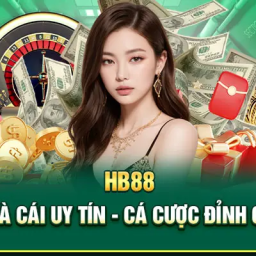 hb88-nha-cai-uy-tin-ca-cuoc-dinh-cao