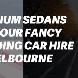 looking-for-premium-sedans-for-your-fancy-wedding-car-hire-in-melbourne