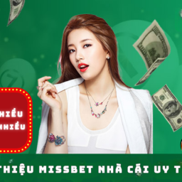 missbet-nha-cai-ca-cuoc-uy-tin-hang-dau-tai-viet-nam