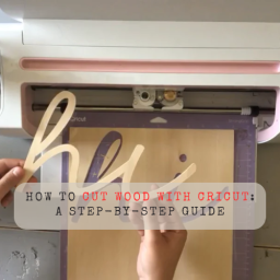 how-to-cut-wood-with-cricut-a-step-by-step-guide