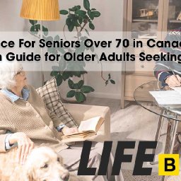 life-insurance-for-seniors-over-70-in-canada-an-in-depth-guide-for-older-adults-seeking-coverage-life-insurance-for-seniors-ove