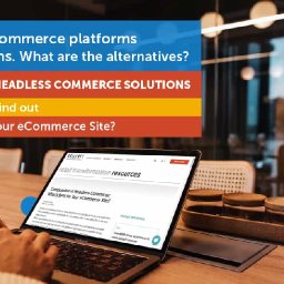 composable-vs-headless-commerce-whats-best-for-your-ecommerce-site