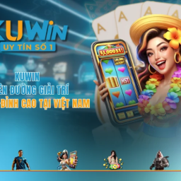 kuwin-thien-duong-giai-tri-ca-cuoc-dinh-cao-tai-viet-nam