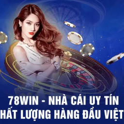 78win-nha-cai-uy-tin-va-chat-luong-hang-dau-viet-nam