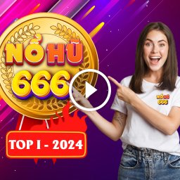 nohu666-trang-game-no-hu-doi-thuong-xuat-sac-nhat-2024