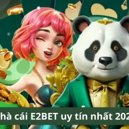 e2bet-nha-cai-so-huu-cong-nghe-cao-dot-pha-thi-truong