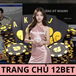 12bet-nha-cai-uy-tin-chat-luong-so-1-dong-nam-a-2025