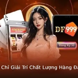 df999-dia-chi-giai-tri-chat-luong-hang-dau-hien-nay