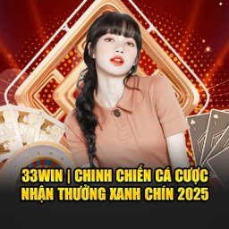 33win-chinh-chien-ca-cuoc-nhan-thuong-xanh-chin-2025