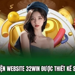 32win-sanh-cuoc-truc-tuyen-uy-tin-hang-dau-thi-truong