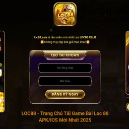 loc88-game-bai-uy-tin-tai-loc-88-apk-ios-moi-nhat-2025
