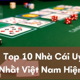 top-10-nha-cai-uy-tin-nhat-viet-nam-hien-nay