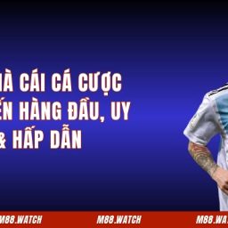 m88-nha-cai-ca-cuoc-truc-tuyen-hang-dau-uy-tin-hap-dan