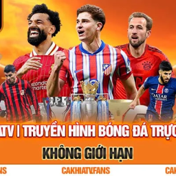 cakhia-tv-xem-truc-tiep-bong-da-hd-ca-khia-tv-hom-nay
