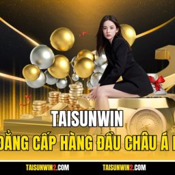 taisunwin-san-choi-dang-cap-hang-dau-chau-a-nam-2025