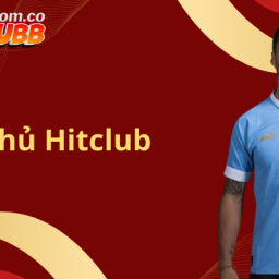 hitclub-thong-tin-ve-san-choi-uy-tin-so-1-hien-nay