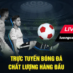 luong-son-tv-ttbd-chat-luong-5-sao-cap-nhat-kqbd-chuan