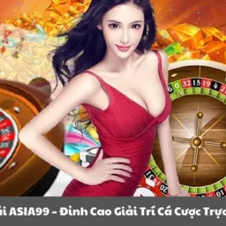 asia99-trang-chu-chinh-thuc-ca-cuoc-an-toan-thang-lon