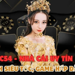 c54-nha-cai-uy-tin-giao-dich-sieu-toc-game-hap-dan-2025