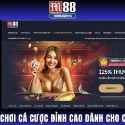 m88-san-choi-ca-cuoc-dinh-cao-danh-cho-cuoc-thu-viet