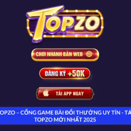 topzo-tai-game-topzo-link-dang-ky-dang-nhap-chinh-thuc