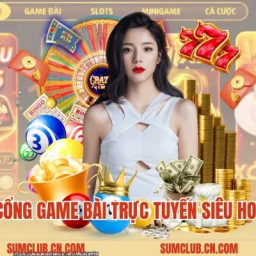 sumclub-cong-game-bai-truc-tuyen-sieu-hot-nam-2024