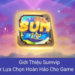 nen-tang-ca-cuoc-sumvip-trai-nghiem-doc-dao-uy-tin-link-khong-bi-chan