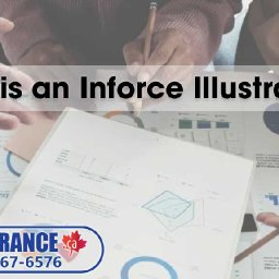 what-is-an-inforce-illustration