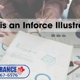 what-is-an-inforce-illustration