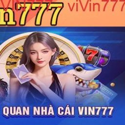 vin777-nha-cai-1-cac-dich-vu-uu-diem-vuot-troi-nam-2024