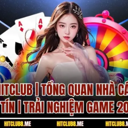 hitclub-tong-quan-nha-cai-uy-tin-trai-nghiem-game-2025